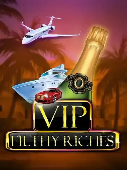 VIP Filthy Riches slot game